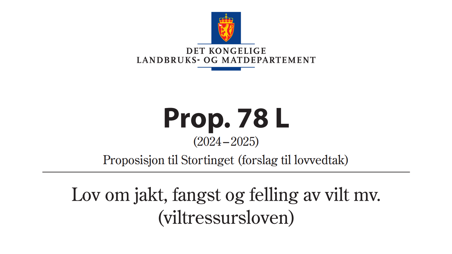 2025 Prop. 78 L (2024–2025) Tittel