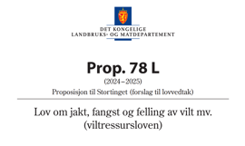 Ny viltressurslov vedtatt av Stortinget Ny viltressurslov vedtatt av Stortinget